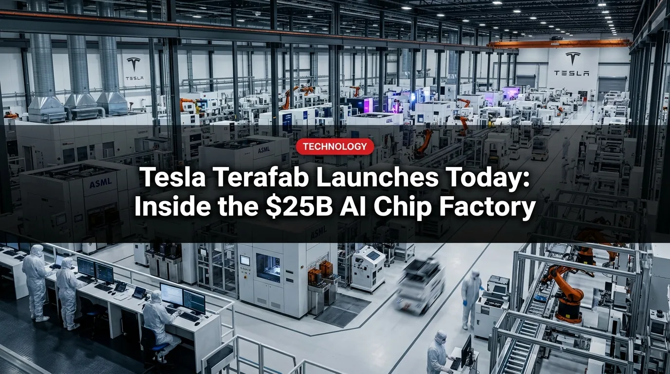 Tesla Terafab Launches Today: Inside the $25B AI Chip Factory